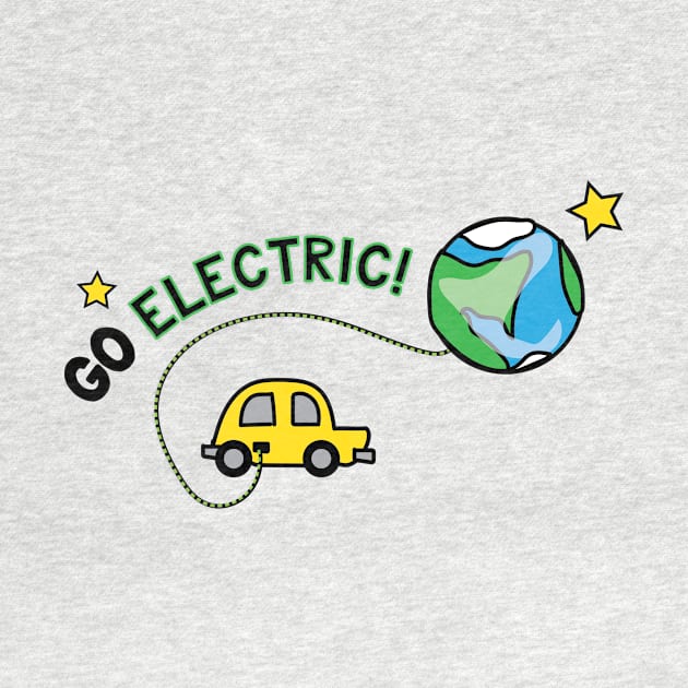 Go Electric! by kristinbell